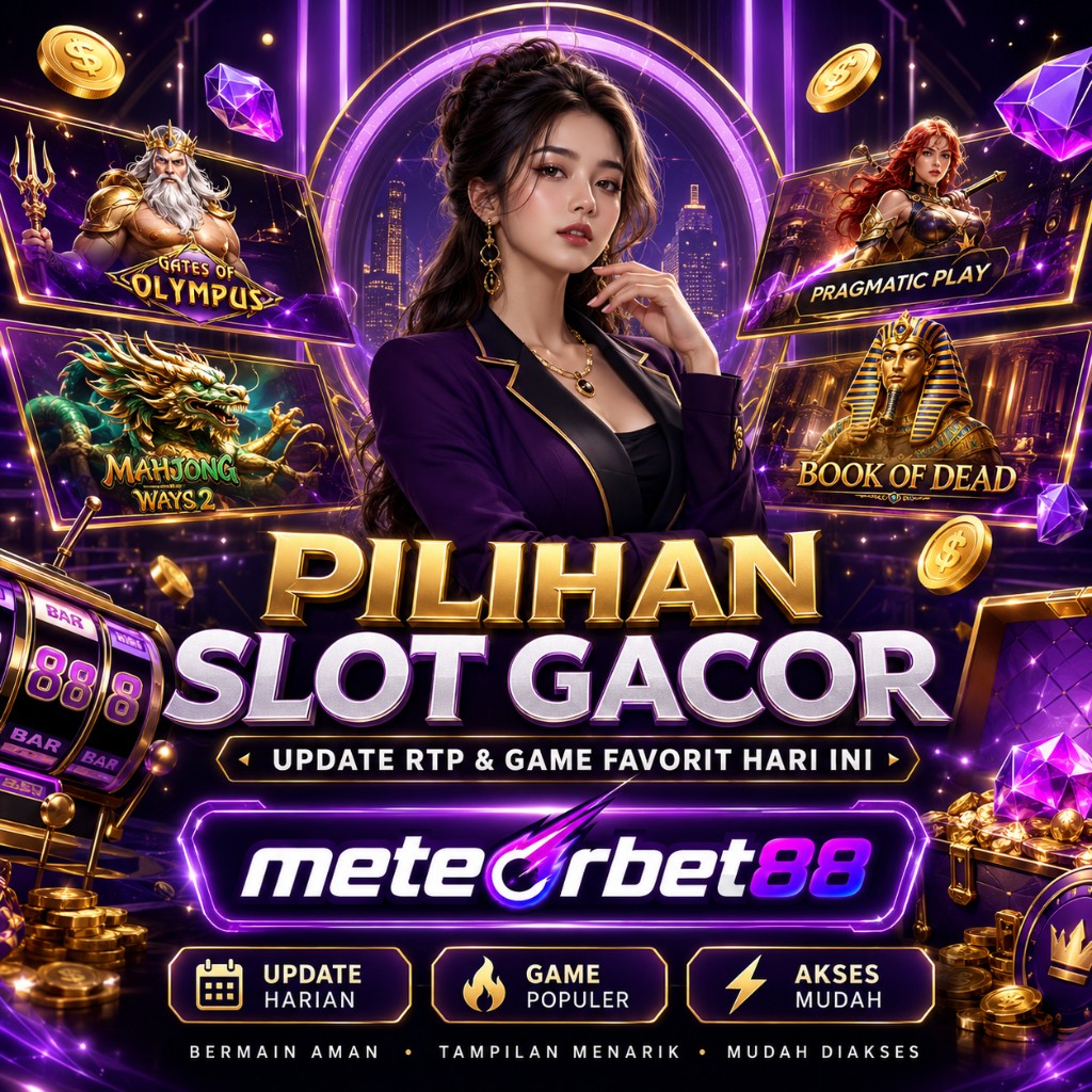 METEORBET88 Rekomendasi Slot Gacor